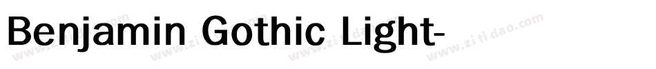 Benjamin Gothic Light字体转换